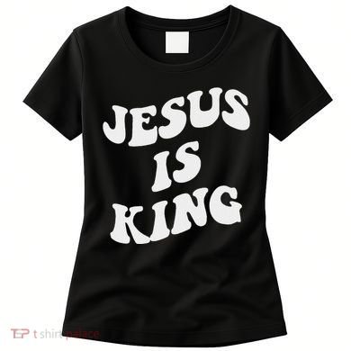 Jesus Is King Aesthetic Trendy Women's T-Shirt