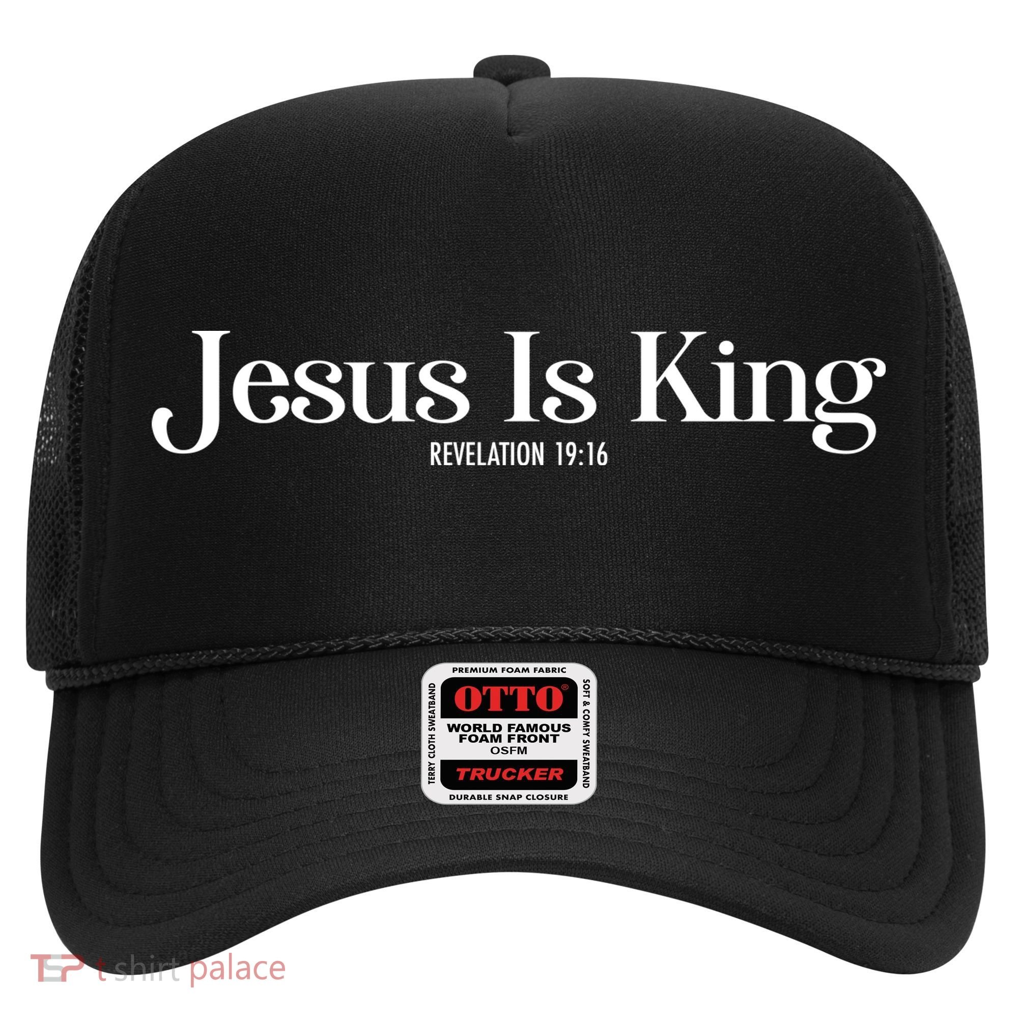 Jesus Is King Revelation 19 16 Hat