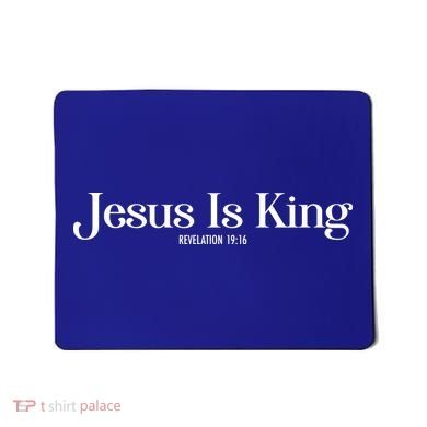 Jesus Is King Revelation 19 16 Mousepad