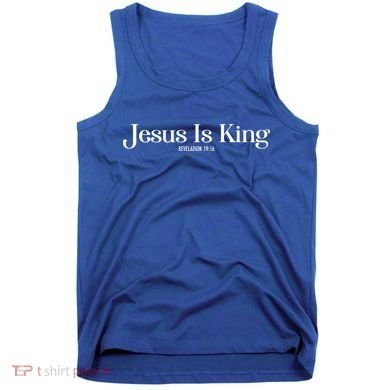Jesus Is King Revelation 19 16 Tank Top