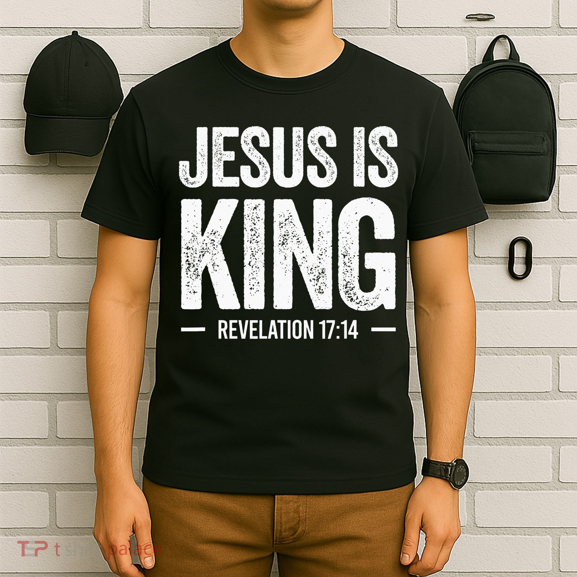 Jesus is King Revelation 1714 Christian Faith Bible Verse T-Shirt