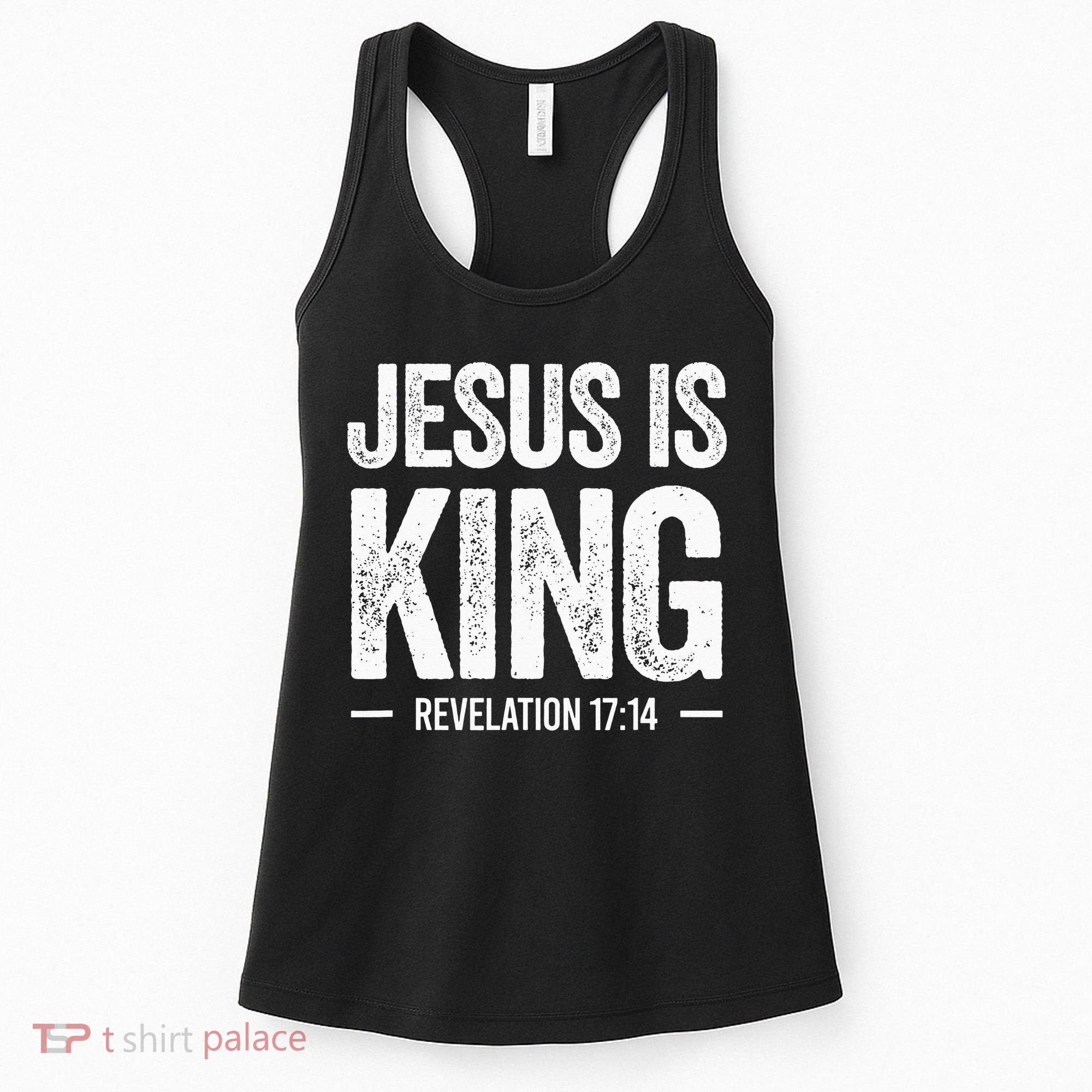 Jesus is King Revelation 1714 Christian Faith Bible Verse Women's Tank Top