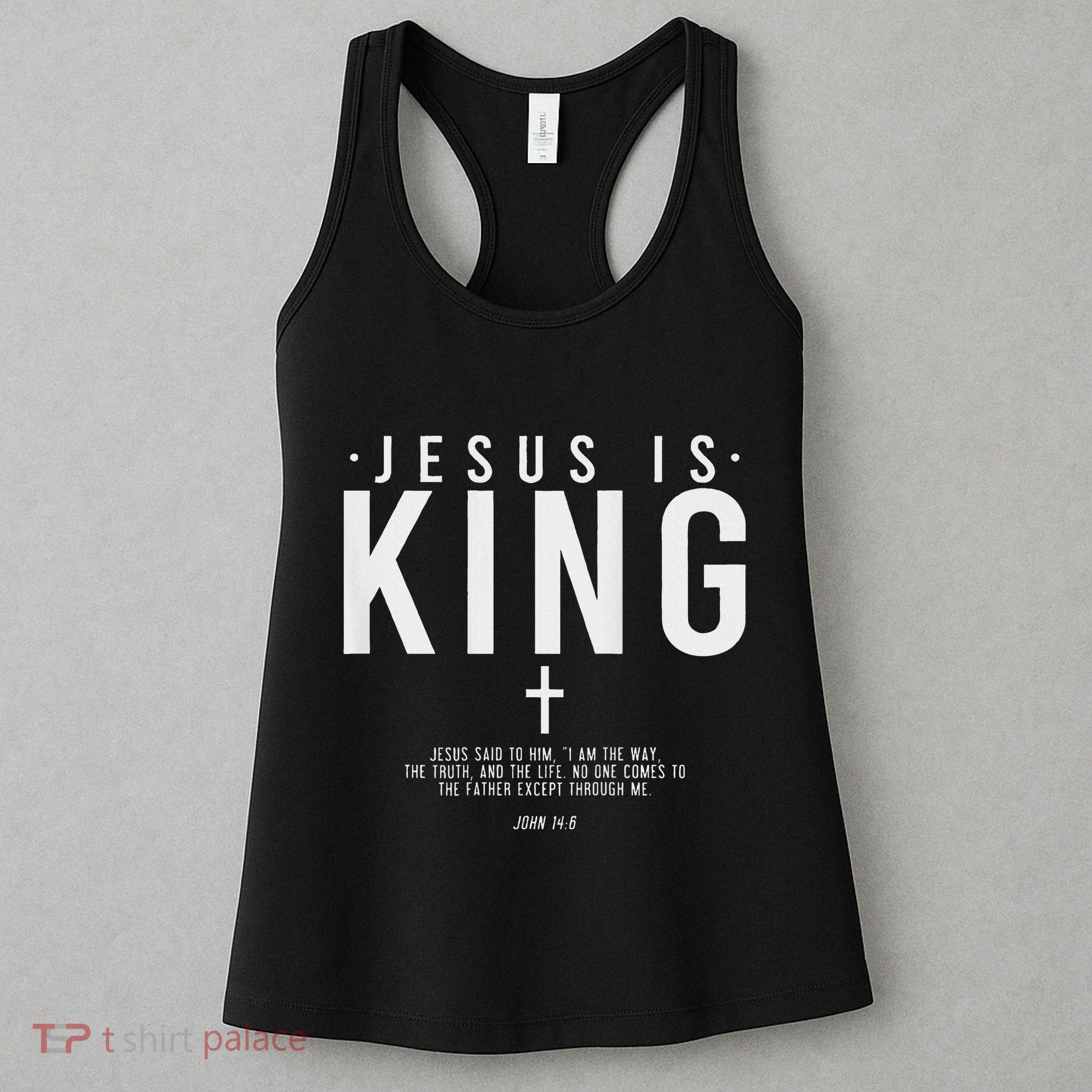 Jesus Is King Jesus John 146 Costume Christian Women's Tank Top