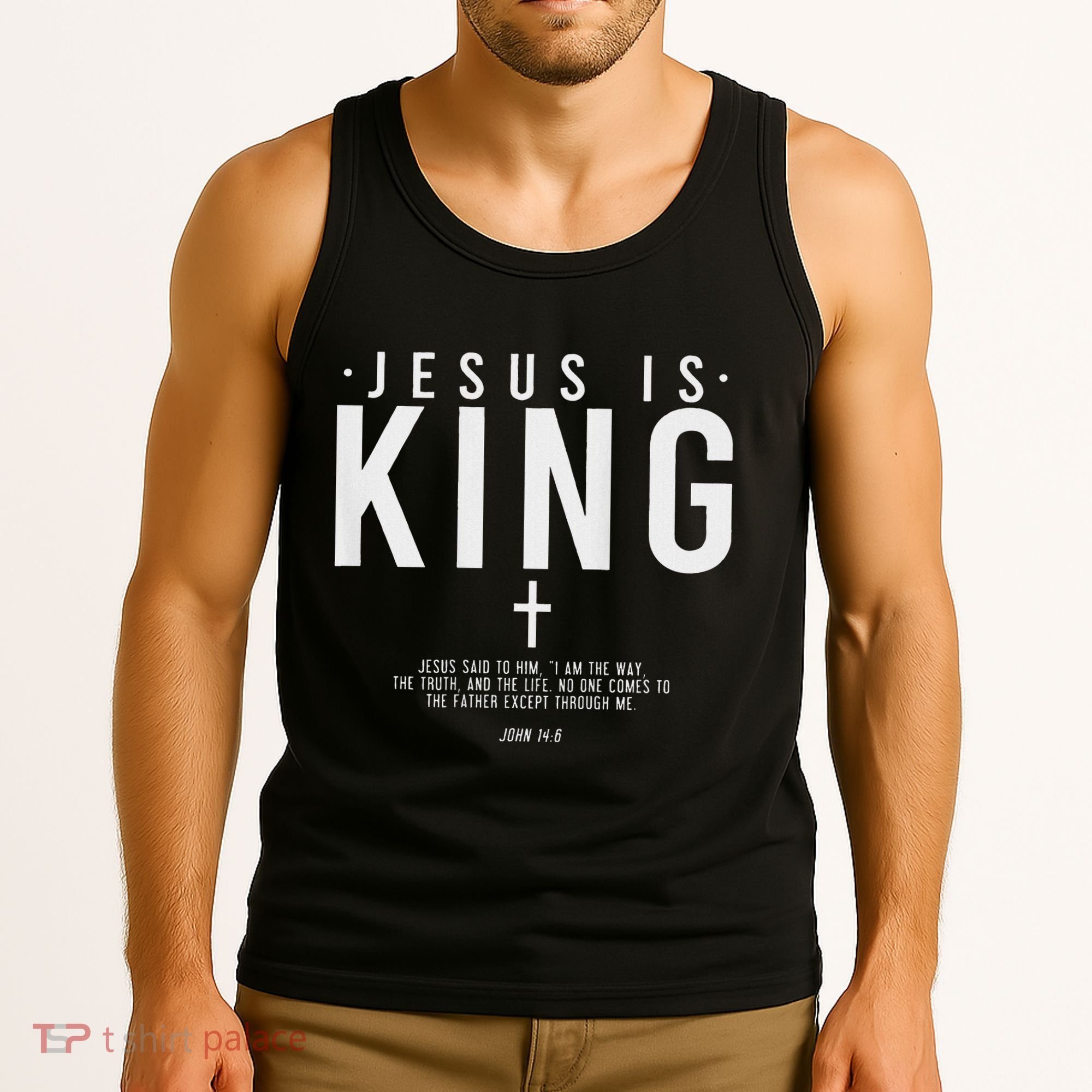 Jesus Is King Jesus John 146 Costume Christian Tank Top