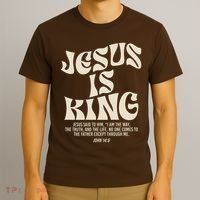 Jesus Is King Bible Verse John 146 Christian God Religious T-Shirt thumb 3