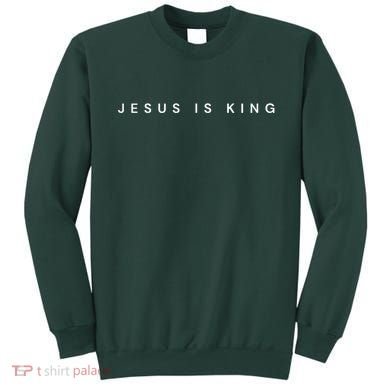 Jesus Is King Subtle Christian Minimalist Religious Sweatshirt