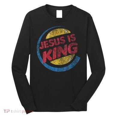 Jesus Is King Long Sleeve Shirt