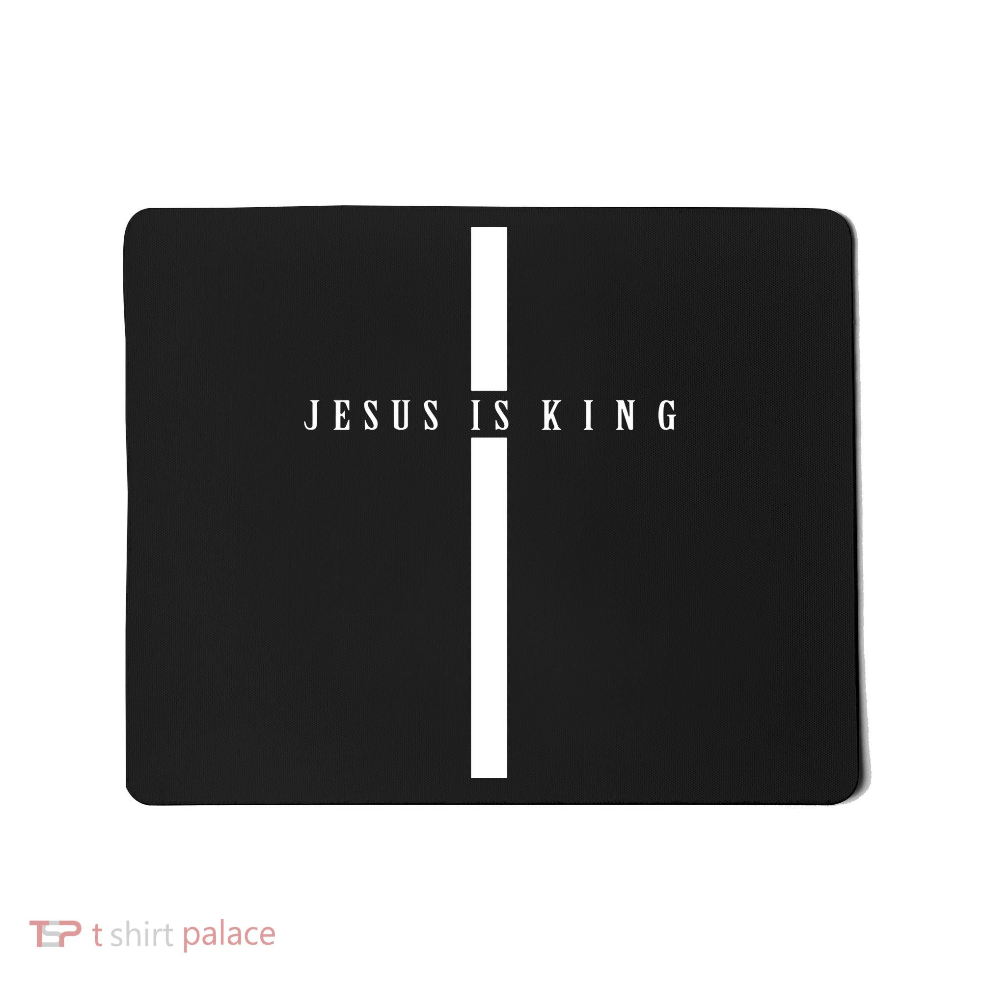 Jesus Is King Mousepad