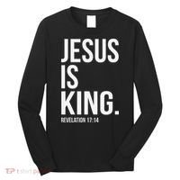 Jesus Is King Bible Scripture Christian Long Sleeve Shirt thumb 0