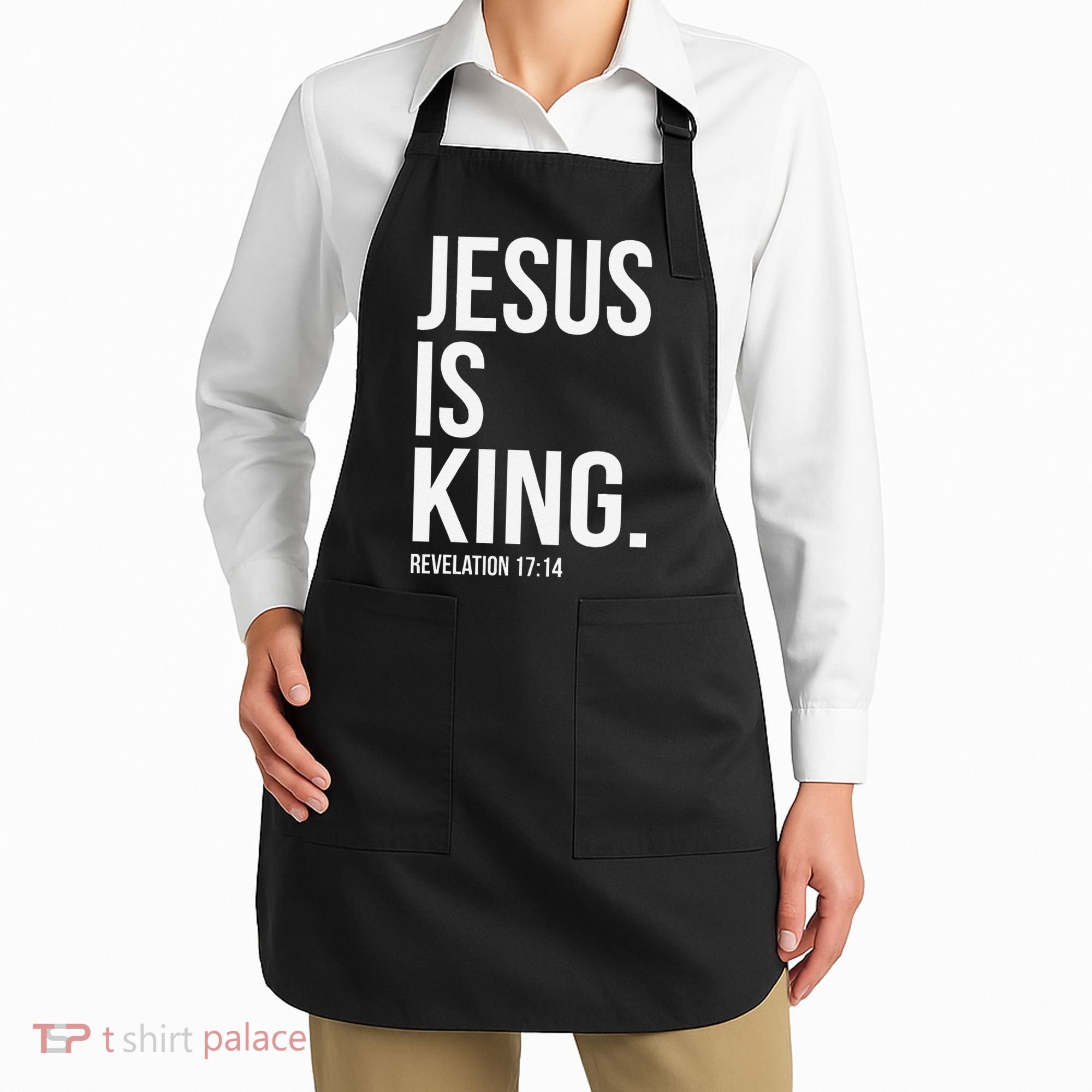 Jesus Is King Bible Scripture Christian Apron