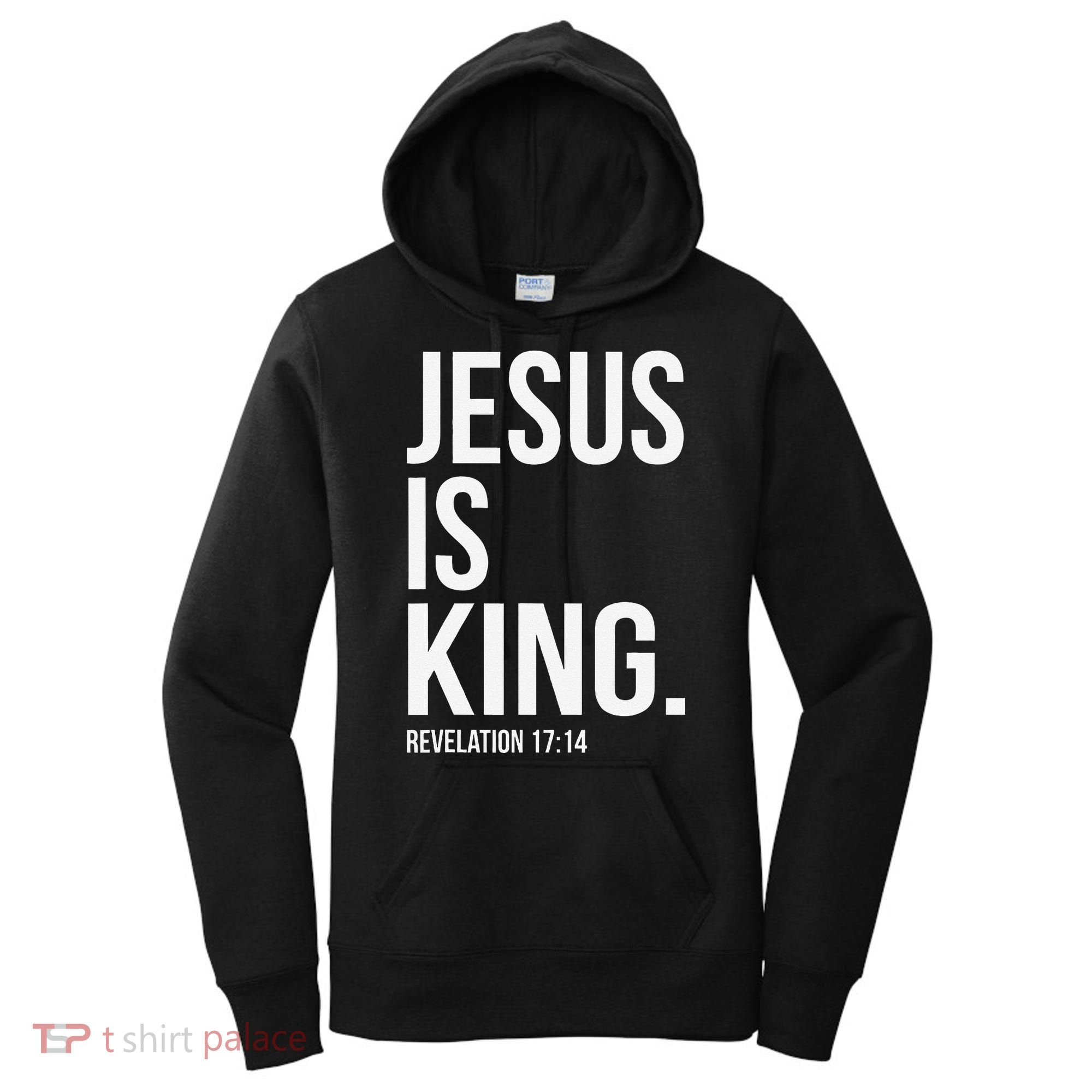 Jesus Is King Bible Scripture Christian Women's Hoodie