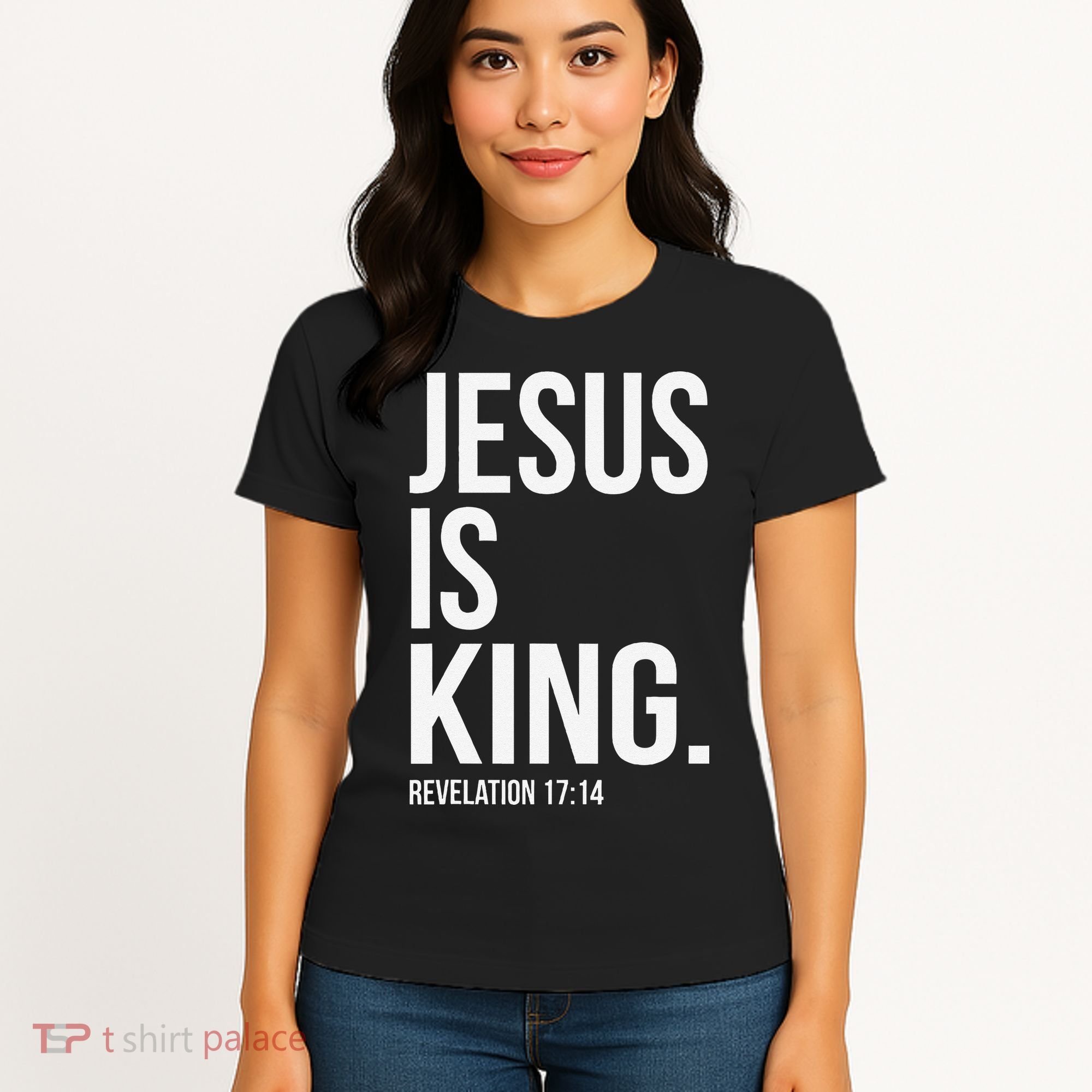 Jesus Is King Bible Scripture Christian Women's T-Shirt