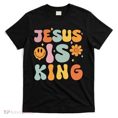 Jesus Is King Christian Religious T-Shirt