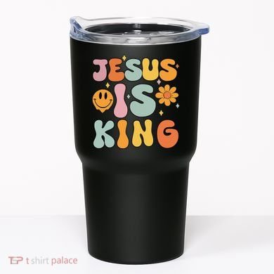 Jesus Is King Christian Religious Tumbler