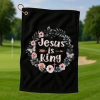Jesus Is King Religious Floral Christian Golf Towel thumb 1