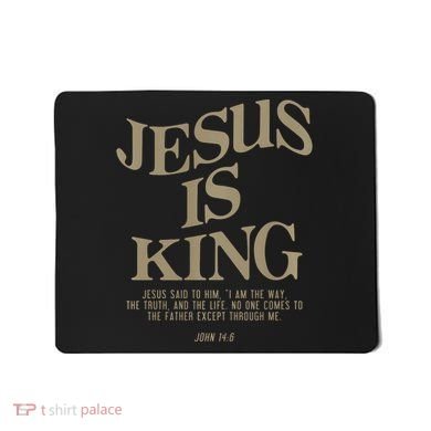Jesus Is King Jesus John 146 Costume Christian Mousepad