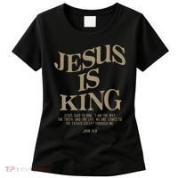 Jesus Is King Jesus John 146 Costume Christian Women's T-Shirt thumb 0