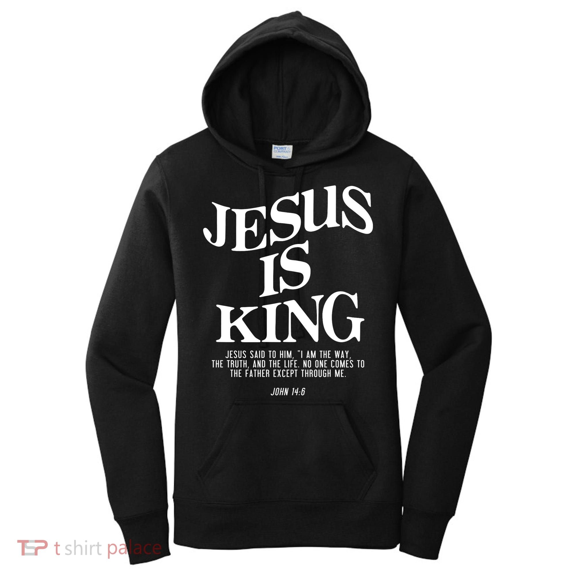 Jesus Is King Jesus John 14:6 Costume Christian Women's Hoodie