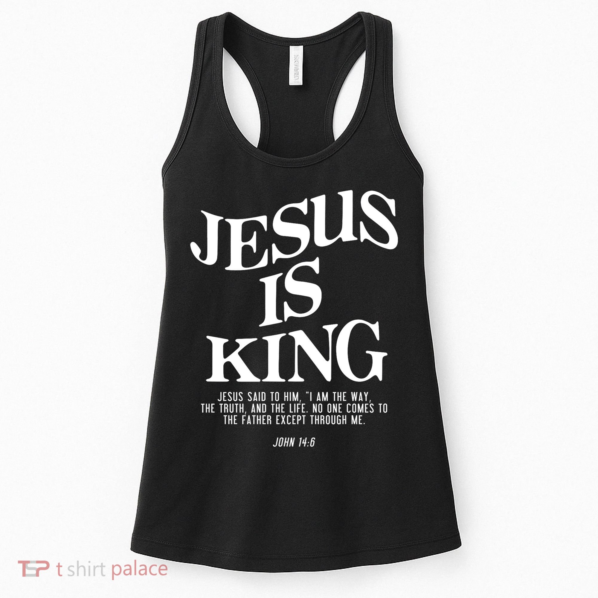 Jesus Is King Jesus John 14:6 Costume Christian Women's Tank Top