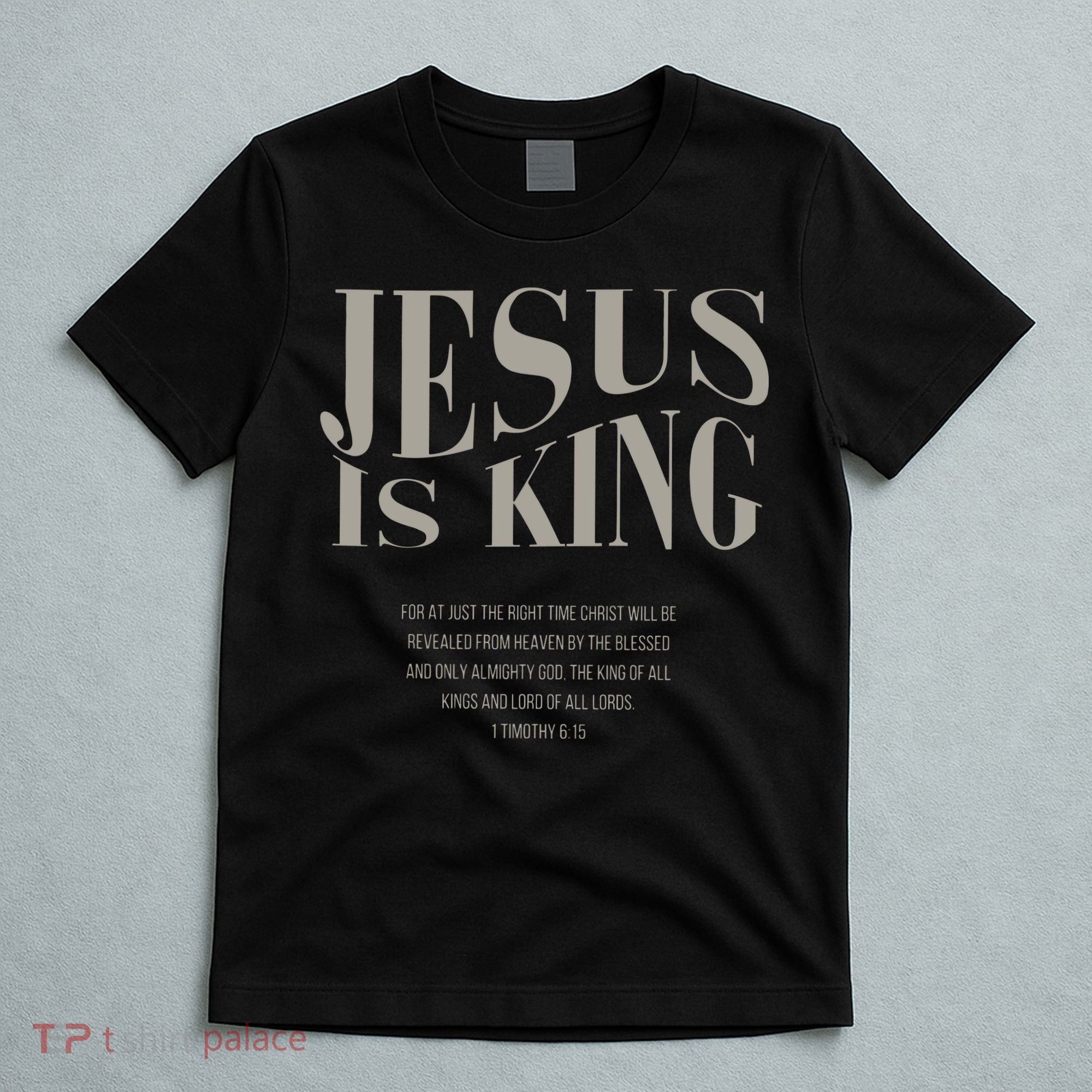 Jesus Is King Christian T-Shirt