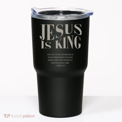 Jesus Is King Christian Tumbler