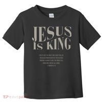 Jesus Is King Christian Toddler T-Shirt thumb 0