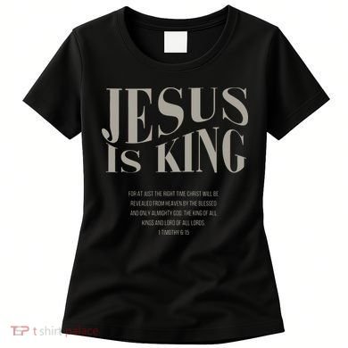 Jesus Is King Christian Women's T-Shirt