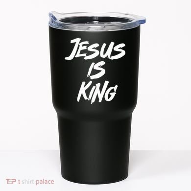 Jesus Is King Tumbler