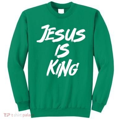 Jesus Is King Sweatshirt