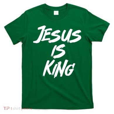 Jesus Is King T-Shirt