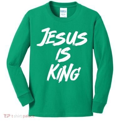 Jesus Is King Kids Long Sleeve Shirt