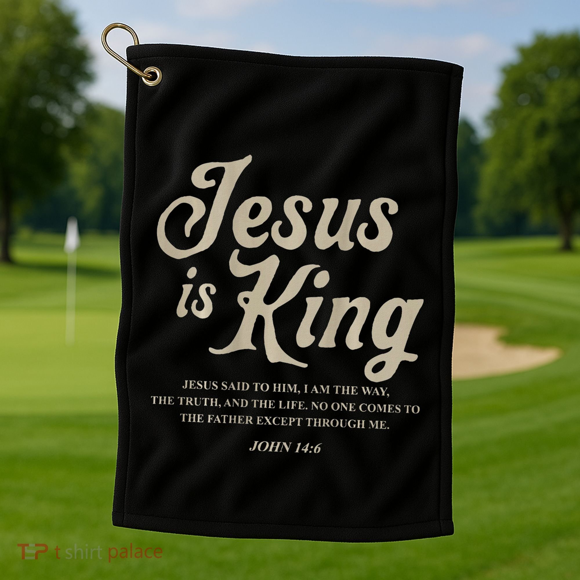 Jesus Is King John 146 Costume Jesus Christian Golf Towel