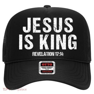 Jesus Is King Bible Scripture Quote Christian Hat