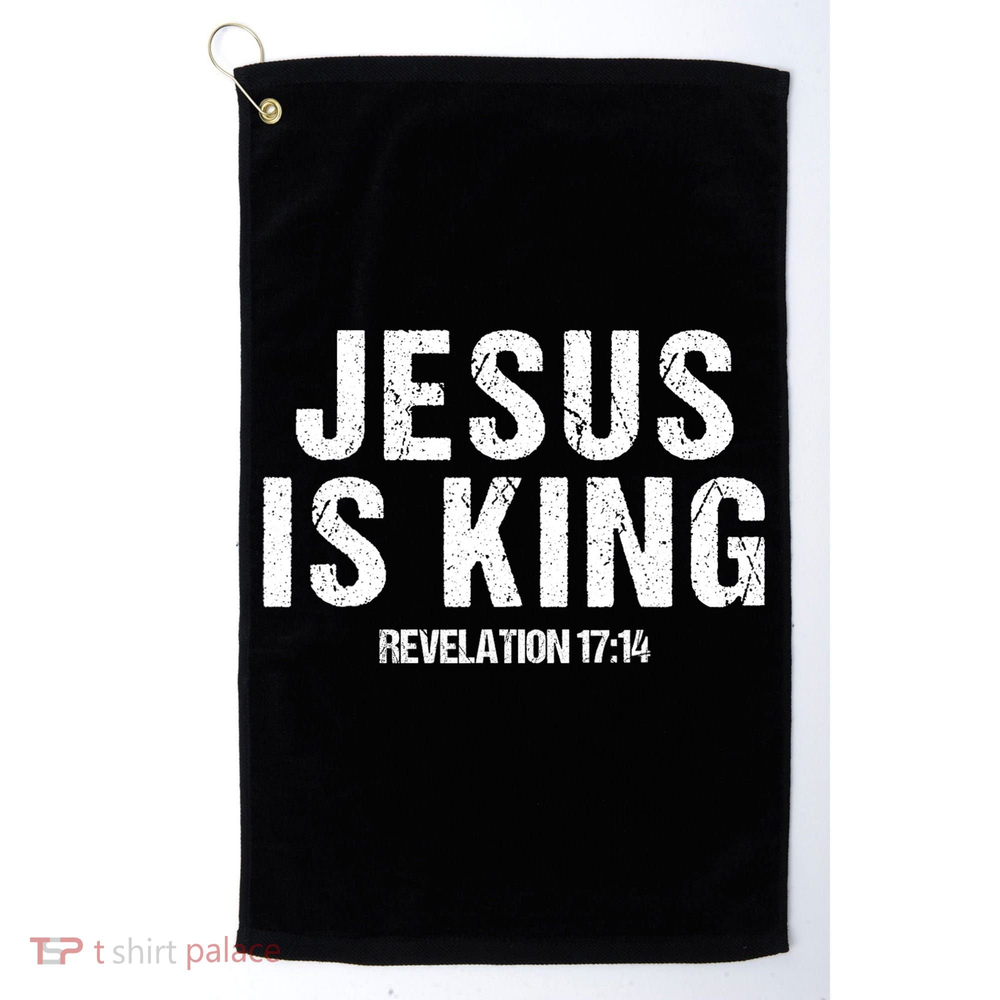 Jesus Is King Bible Scripture Quote Christian Golf Towel