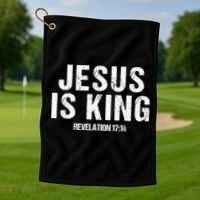 Jesus Is King Bible Scripture Quote Christian Golf Towel thumb 1