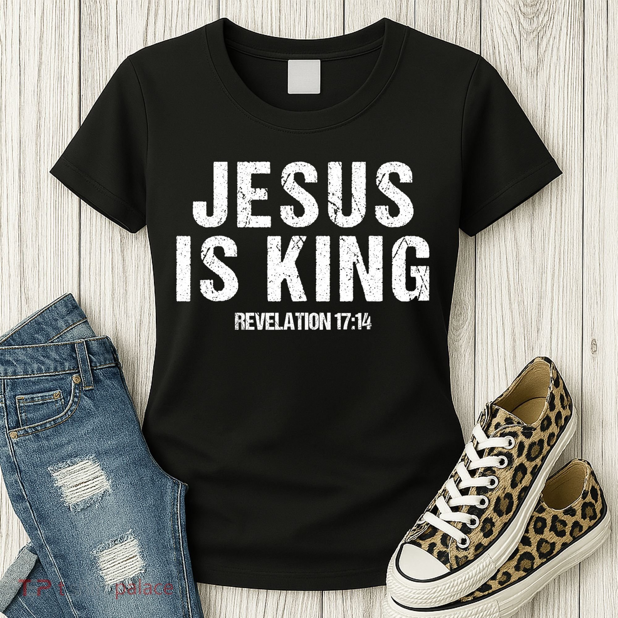 Jesus Is King Bible Scripture Quote Christian Women's T-Shirt