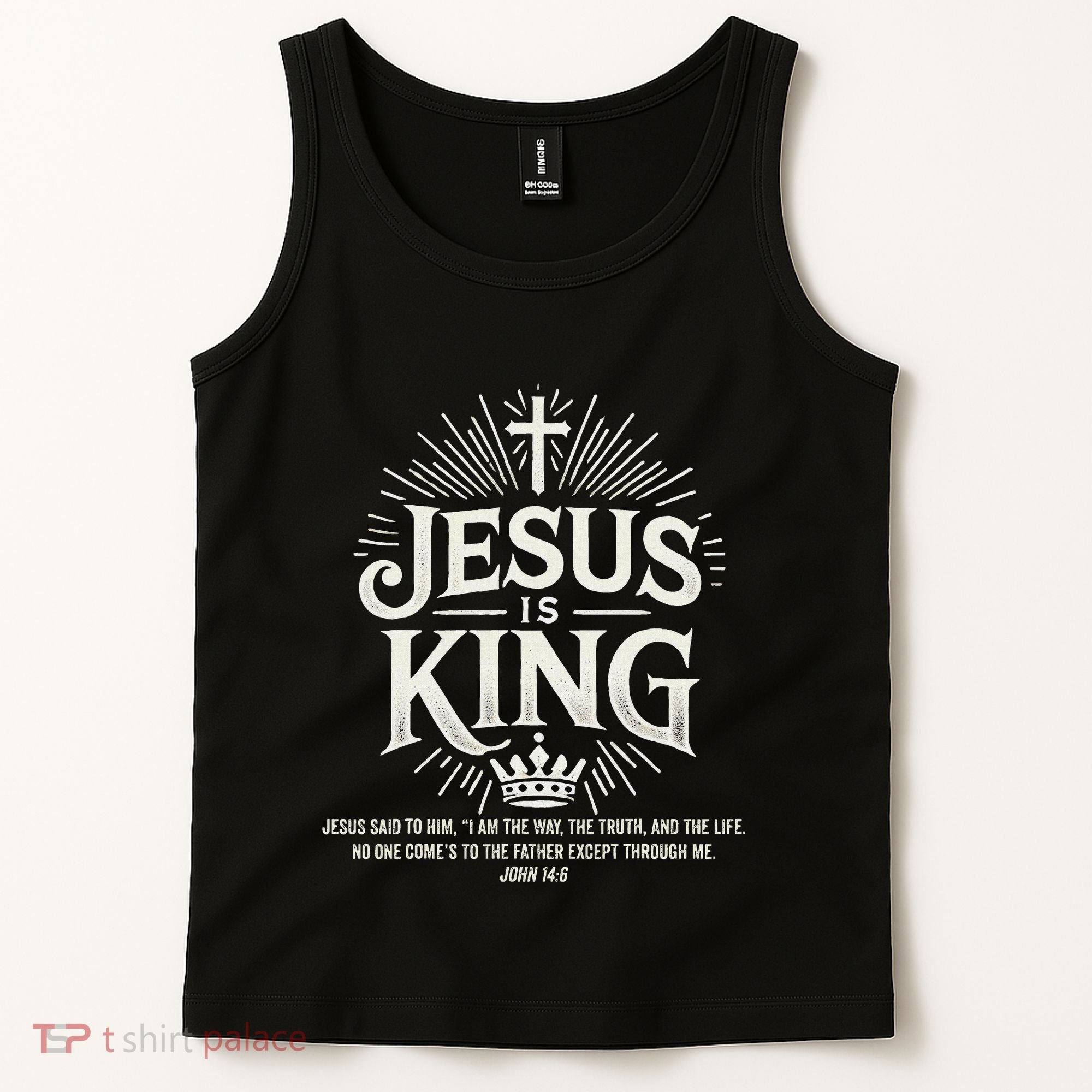 Jesus Is King Christian John 146 Bible Verse Tank Top