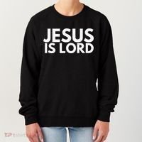 Jesus Is Lord Savior God Religion Prayer Faith Women's Sweatshirt thumb 0