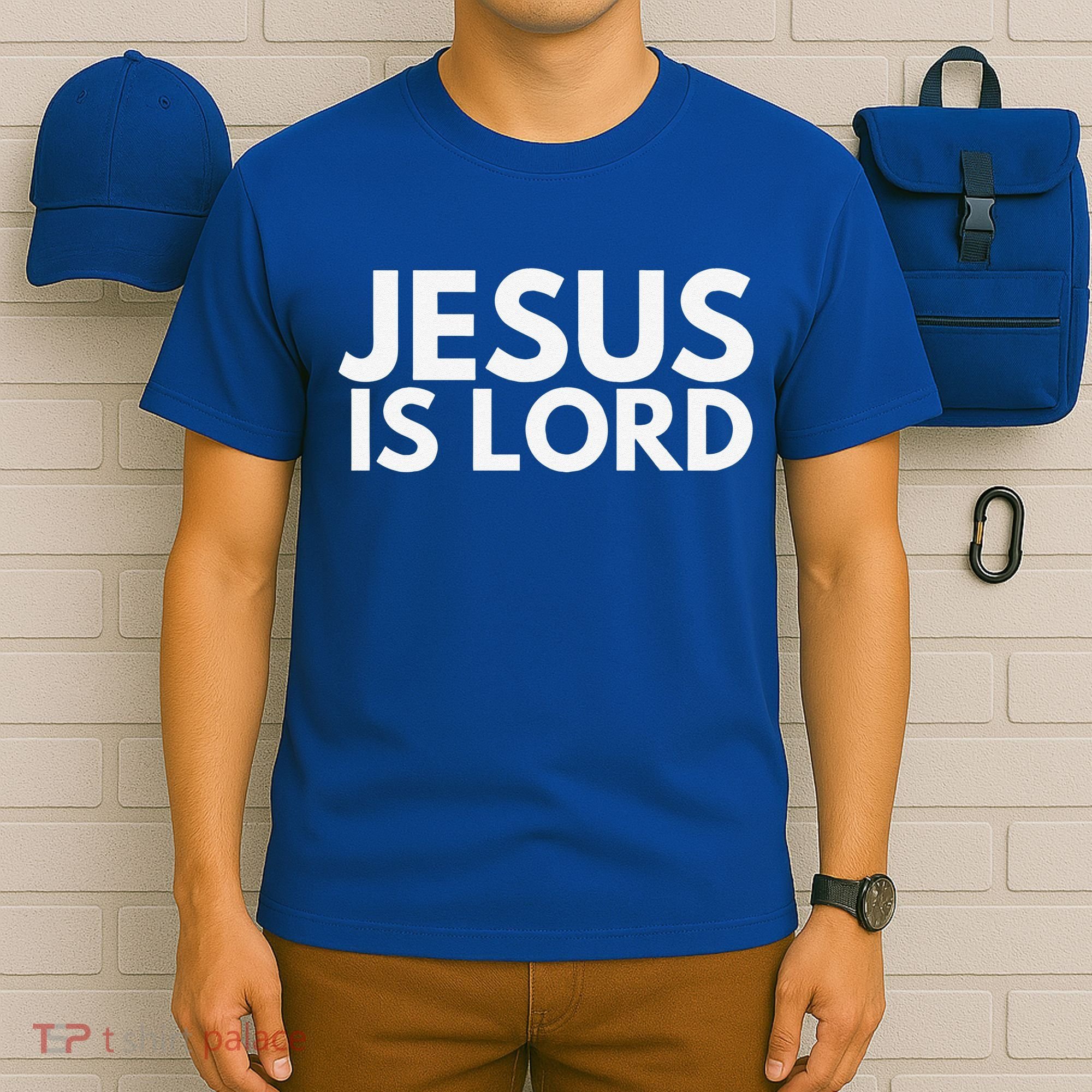 Jesus Is Lord Savior God Religion Prayer Faith T-Shirt
