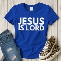 Jesus Is Lord Savior God Religion Prayer Faith Women's T-Shirt thumb 3