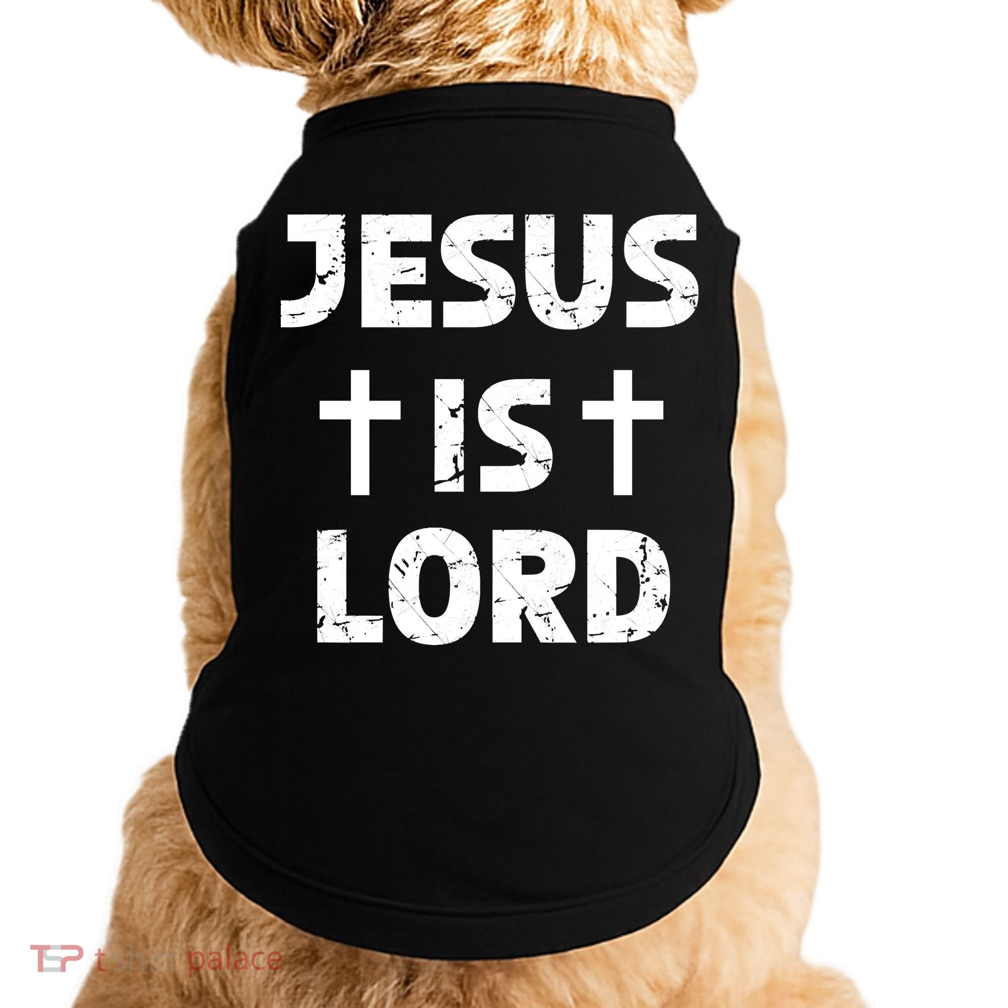 JESUS IS LORD CROSS CHRISTIAN Doggie Tank