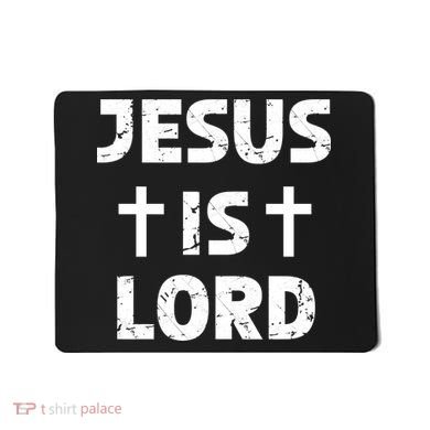 JESUS IS LORD CROSS CHRISTIAN Mousepad