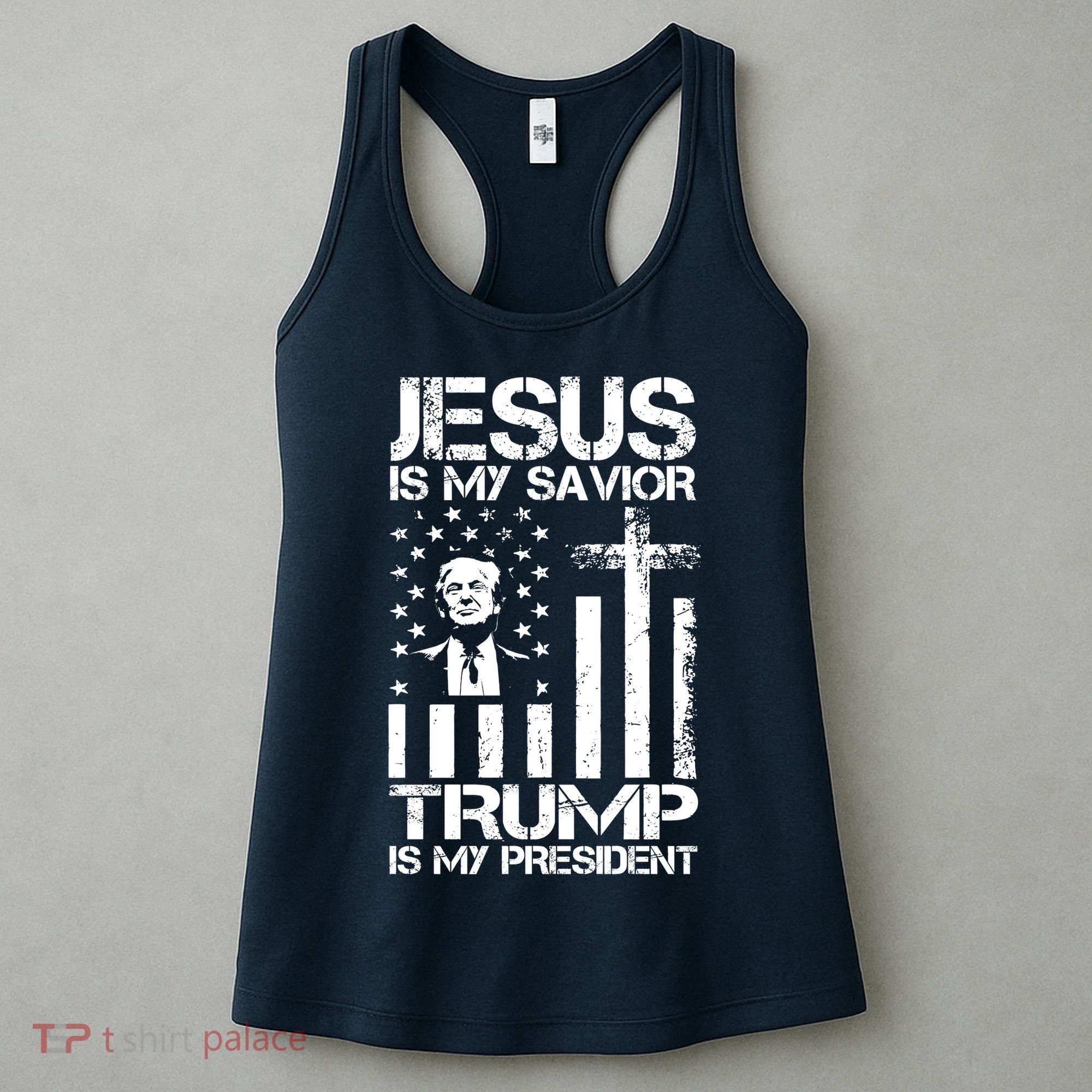 Jesus Is My Savior Trump Is My President Trump American Flag Women's Tank Top