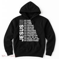 Jesus Is My God My King My Lord My Savior Christian Hoodie thumb 0