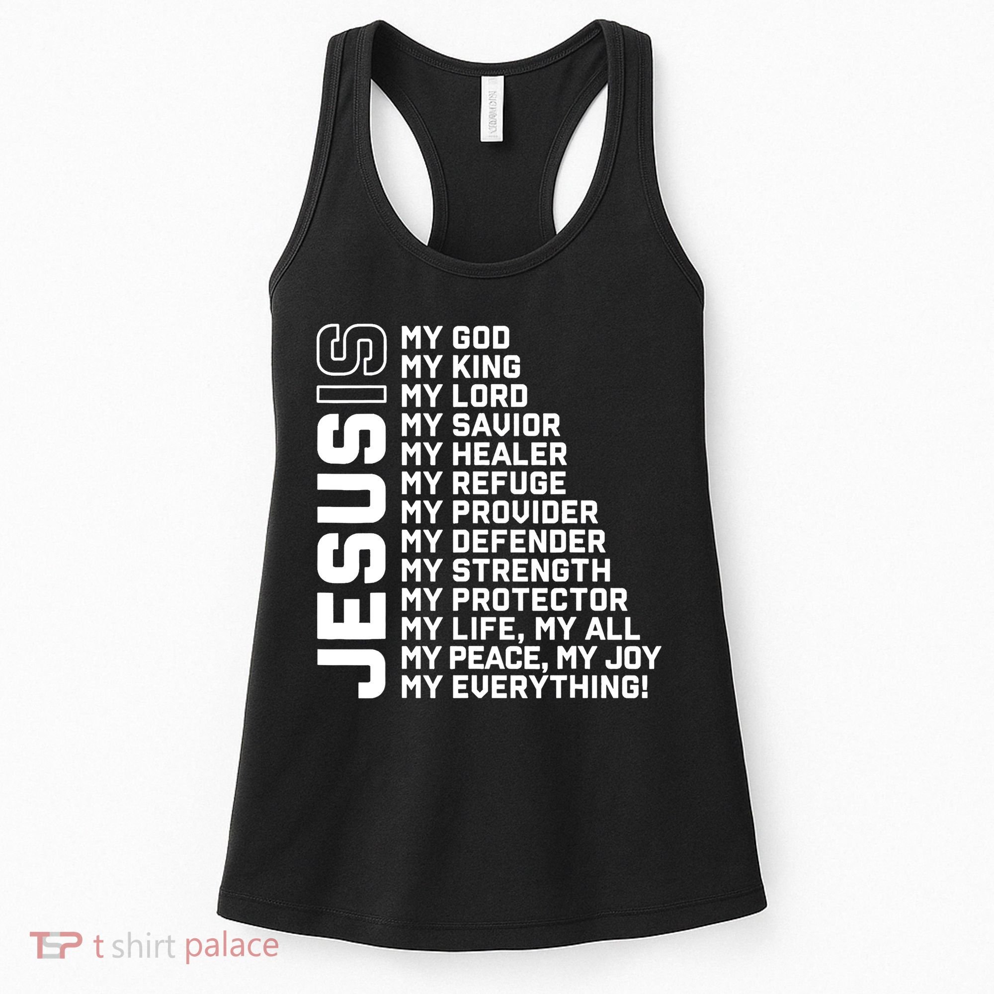 Jesus Is My God My King My Lord My Savior Christian Women's Tank Top