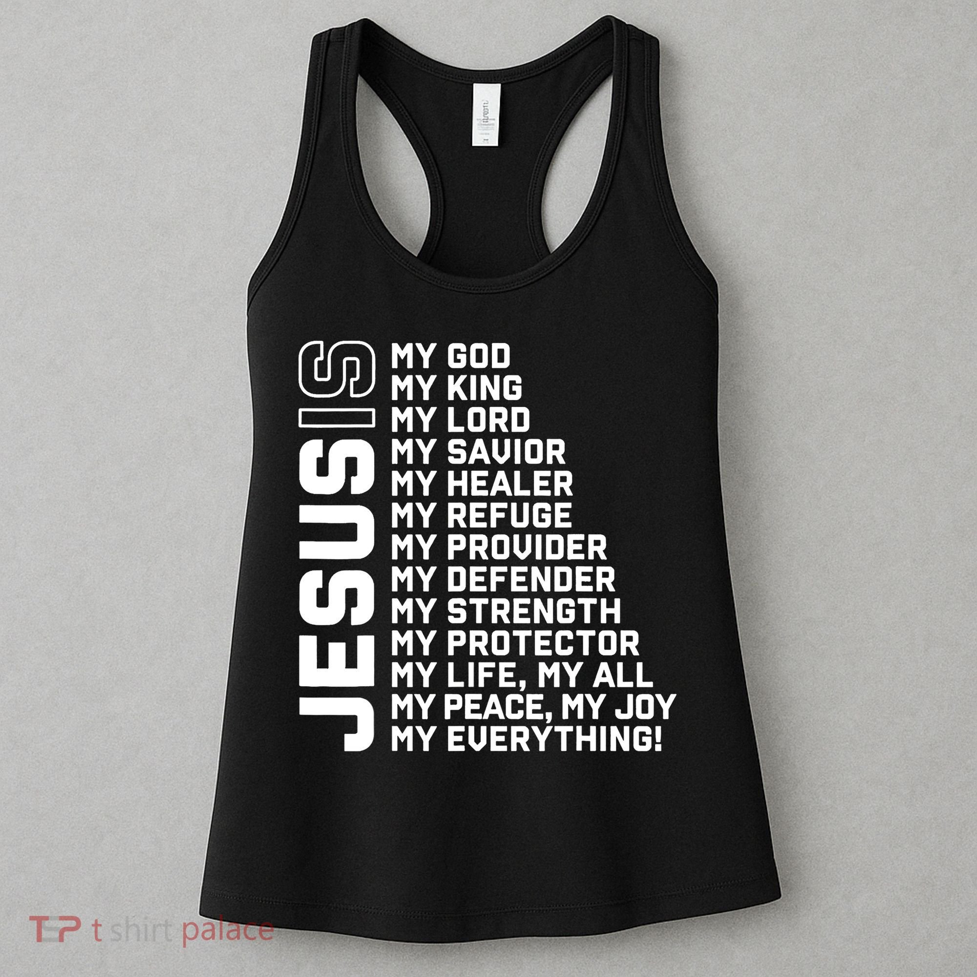 Jesus Is My God My King My Lord My Savior Christian Women's Tank Top