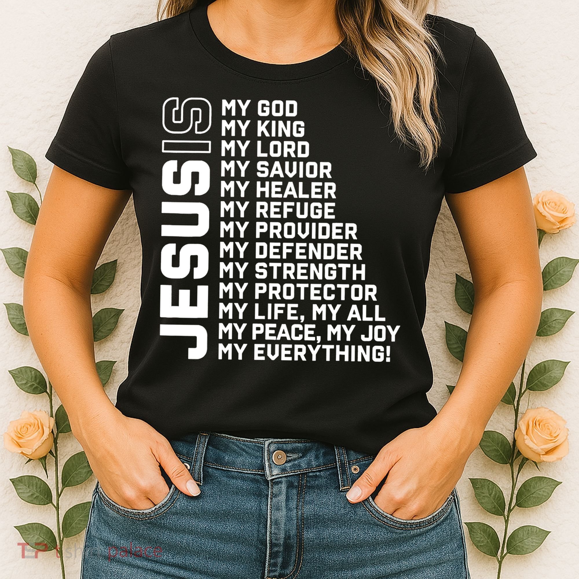 Jesus Is My God My King My Lord My Savior Christian Women's T-Shirt