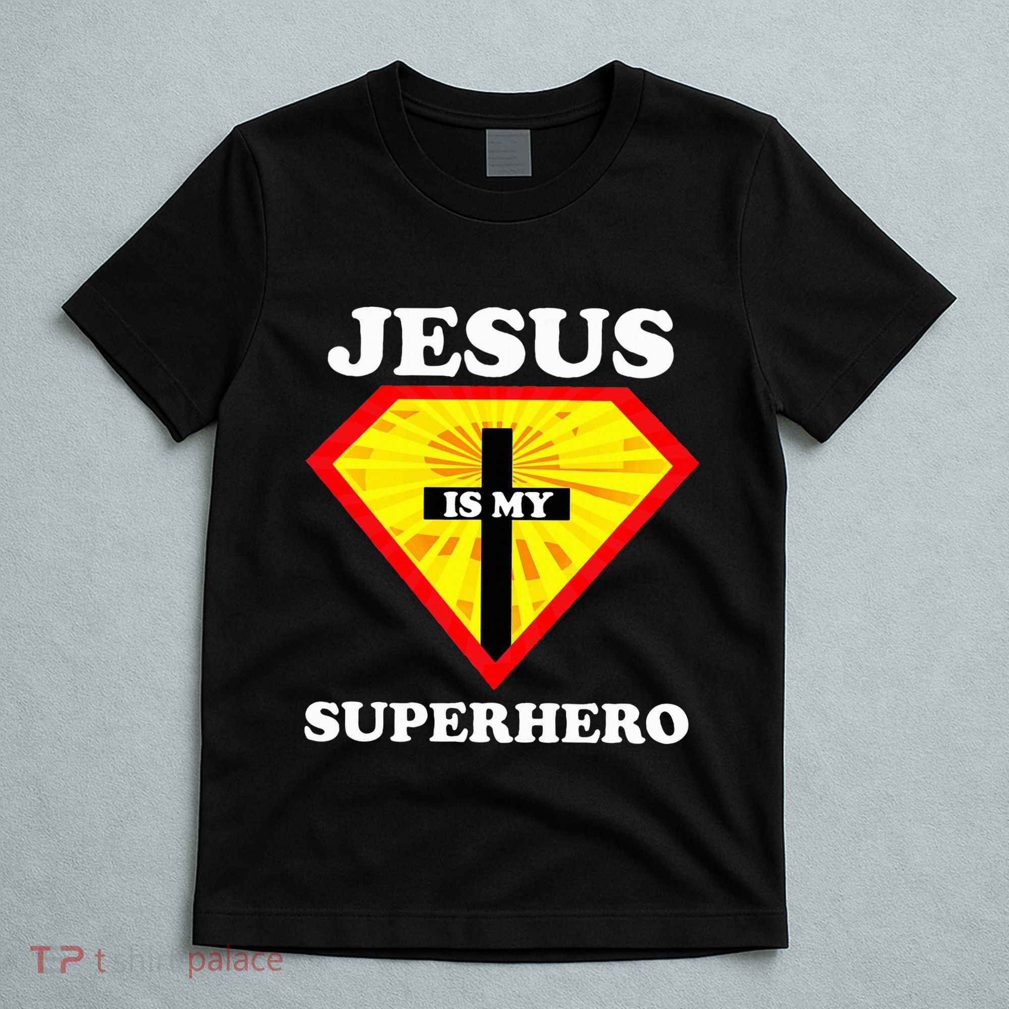 Jesus Is My Superhero Cute Powerful Christian Gift American T-Shirt