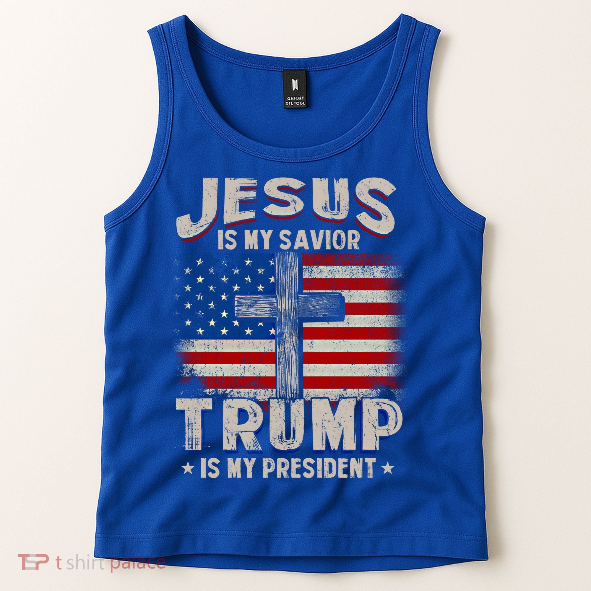 Jesus Is My Savior Trump Is My President Gift Tank Top