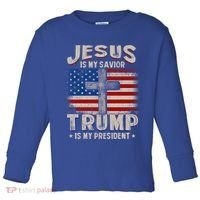 Jesus Is My Savior Trump Is My President Gift Toddler Long Sleeve Shirt thumb 0